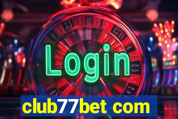 club77bet com